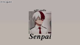 Senpai - Shiki Edit Audio