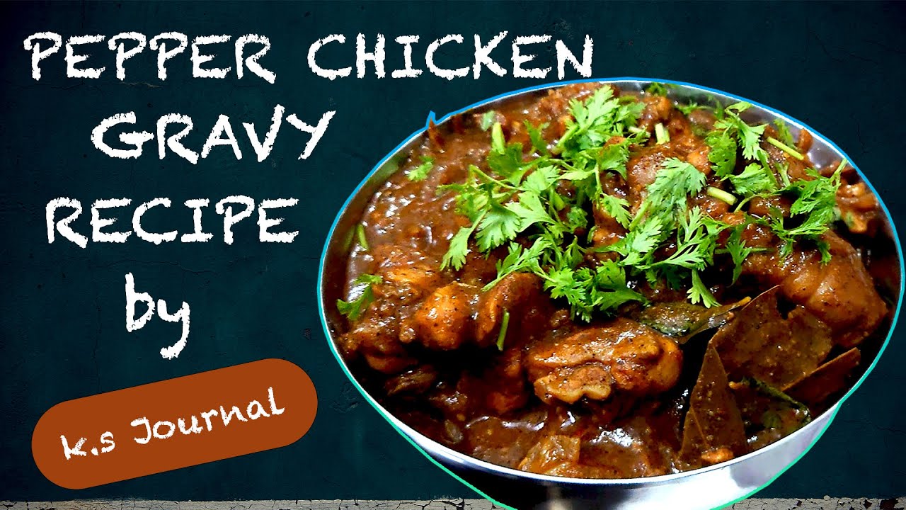 🔥 Pepper Chicken Gravy Recipe | South Indian Style | Spicy & Flavorful Chicken Curry | Easy  Gravy 🔥