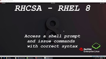 RHCSA RHEL 8 - Toegang tot een shell-prompt en opdrachten met de juiste syntaxis uitvoeren