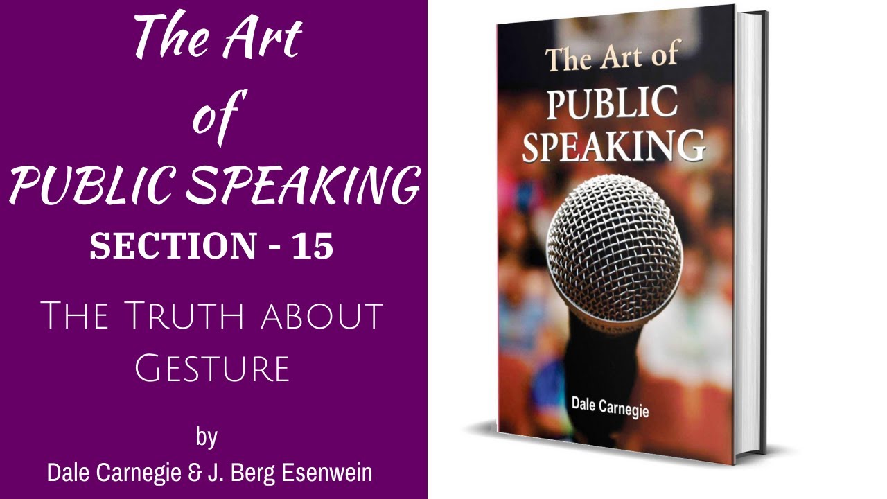 The Art of Public Speaking - Section 15 | by Dale Carnegie | 16 Million Copies Sold