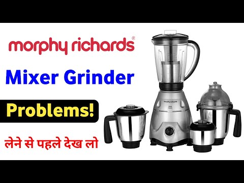 Morphy Richards 750w Mixer Grinder Review specification Problems