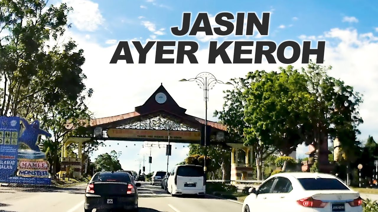 Drive Melaka: Jalan Jasin - Melaka ke Plaza Tol Ayer Keroh (Highway Plus)