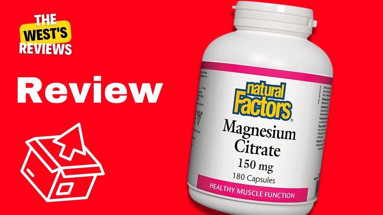 Natural Factors, Magnesium Citrate 150 mg Review YouTube
