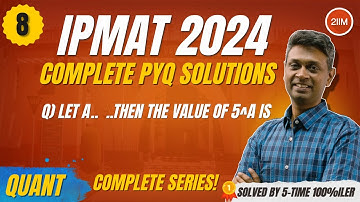Must-Do IPMAT Indore 2024 MCQ Quant Questions | 5 Power A Solved | 2IIM