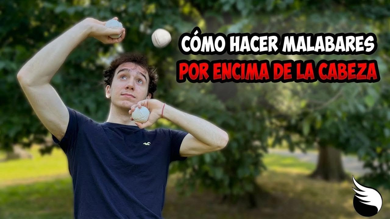 ¿Quieres aprender a hacer malabares por encima de tu cabeza?
