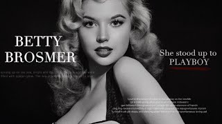 Betty Brosmer - the pinup star who stood up to pIayboy!
