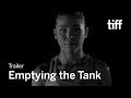 Regarder Emptying the Tank 2018 en Streaming Complet VF