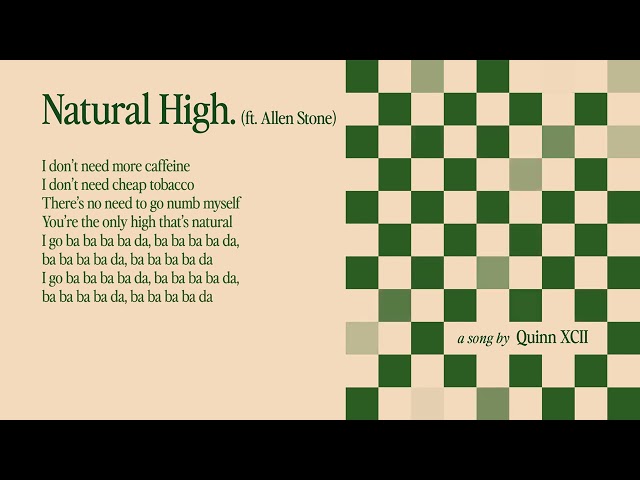 Quinn XCII - Natural High ft. Allen Stone (Official Lyric Video) class=