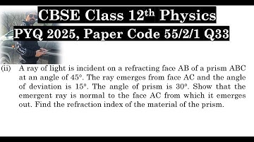 Class 12th Physics | Answer Key 2025 | CBSE Board | PYQ 2025 | Paper Code 55-2-1 | Set 1 | Q33