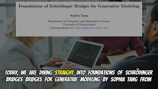 Foundations of Schrödinger Bridges for Generative Modeling (Mar 2026)