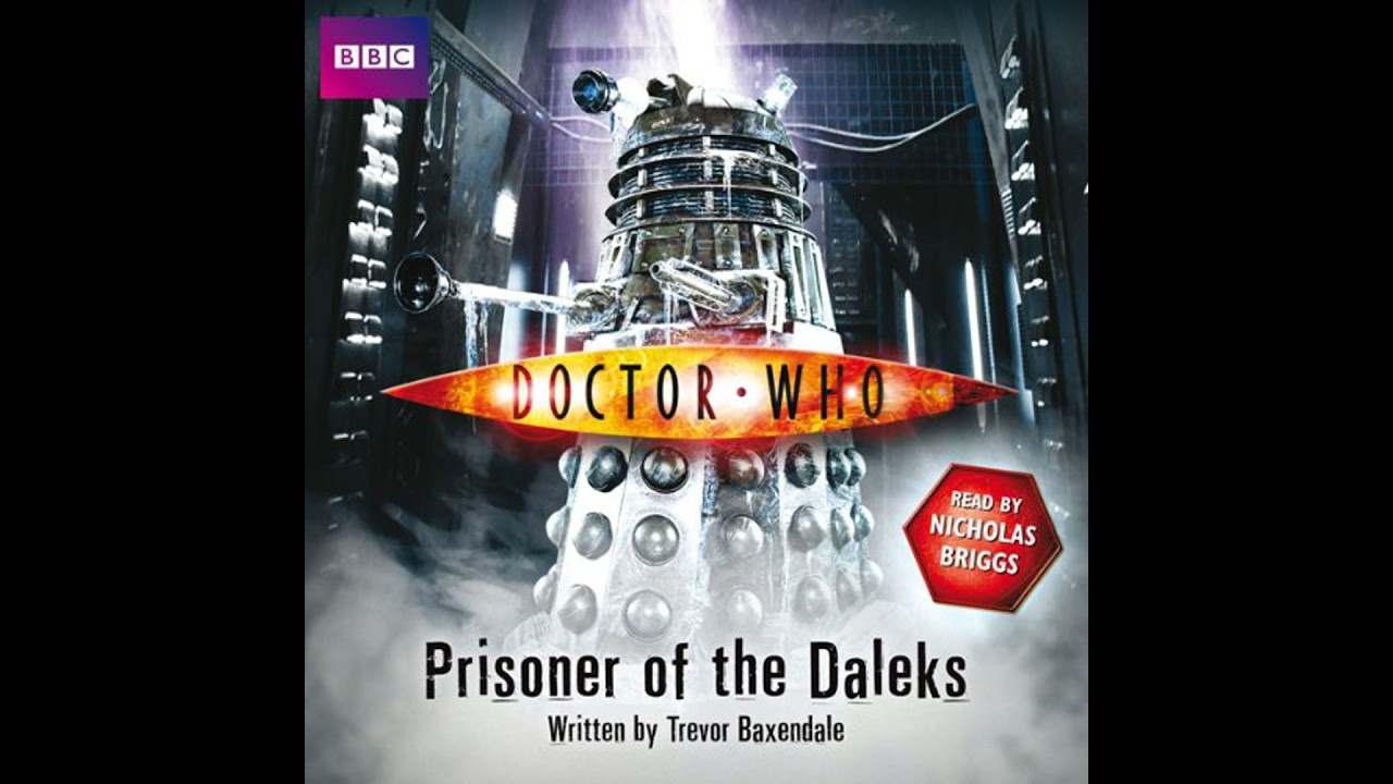 Doctor Who: Prisoner of the Daleks Audiobook by Trevor Baxendale