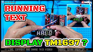 Cara Membuat Running Text Dengan Modul Display Seven Segment TM1637 | Arduino Projects