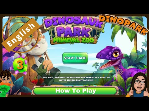 English Dinosaur Park Primeval Zoo #3  - How To Play +  More Tips How to Level Up - Lets Play