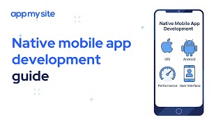 Native Mobile App Development Explained: Build High-Performance Android & iOS Apps