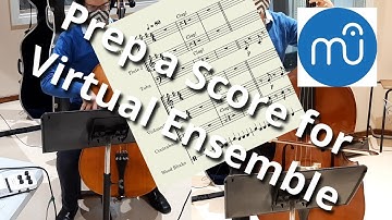 MuseScore Tutorial 12 - Preparing a score for virtual ensemble