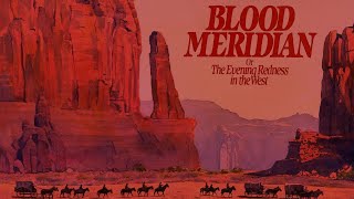 Is Blood Meridian Unfilmable?