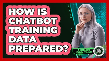 How Is Chatbot Training Data Prepared?