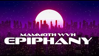 Mammoth WVH - Epiphany (Lyric Video)