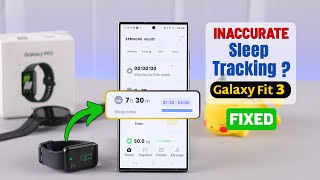Fix - Sleep Tracking Not Working on Samsung Galaxy Fit3! screenshot 1