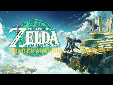 Tears of the Kingdom Trailer Analysis