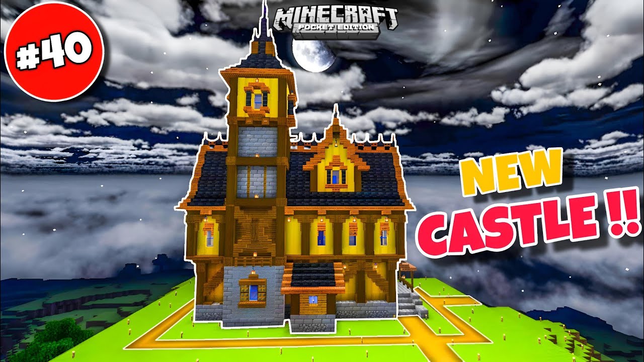 WE BUILD A GIANT CASTLE IN MINECRAFT | MCPE 1.19 | SURVIVAL SERIES #40