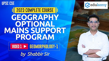 Geography Optional Geomorphology-1| Mains Support Program 2023 | Complete Course |  Shabbir Sir #v1