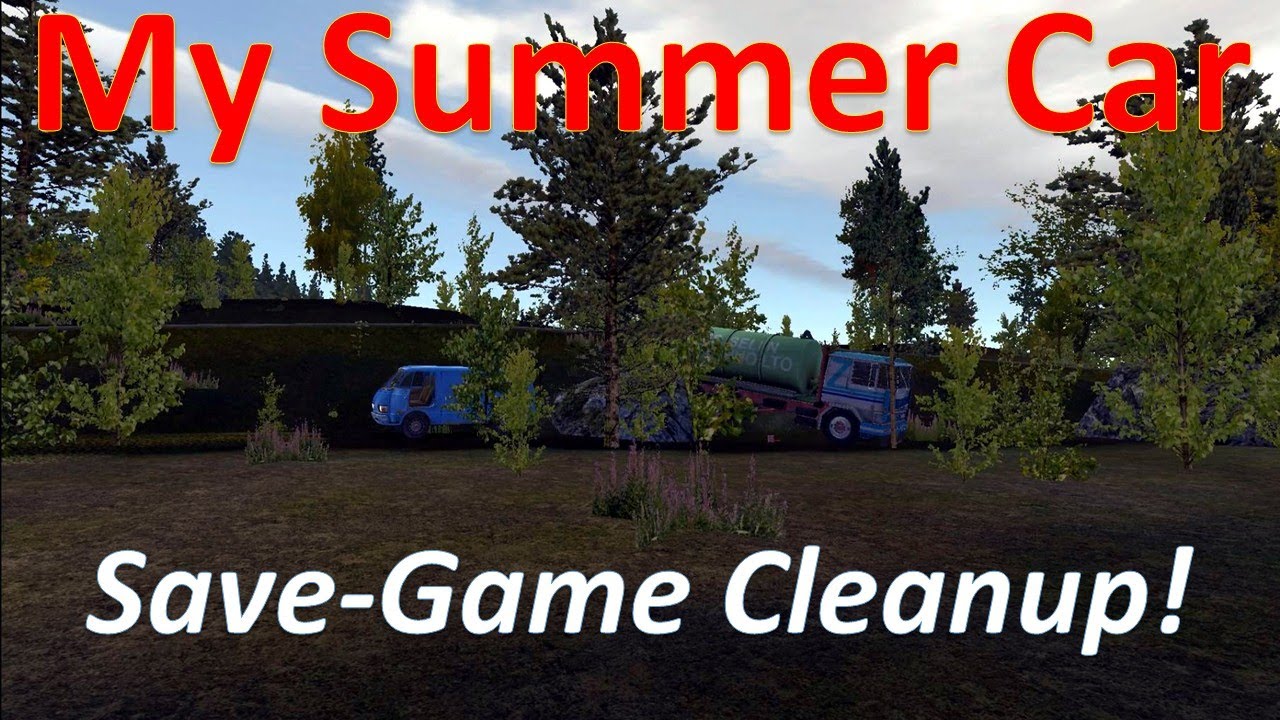 My Summer Car Save Game Cleanup Youtube
