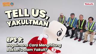 Tell us YakultMan! EPS 9 – How Do We Count the Bacteria in Yakult?