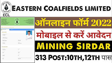 Eastern Coalfields Limited Mining Sirdar Online Form 2022 || ECL Mining Sirdar Online Form 2022