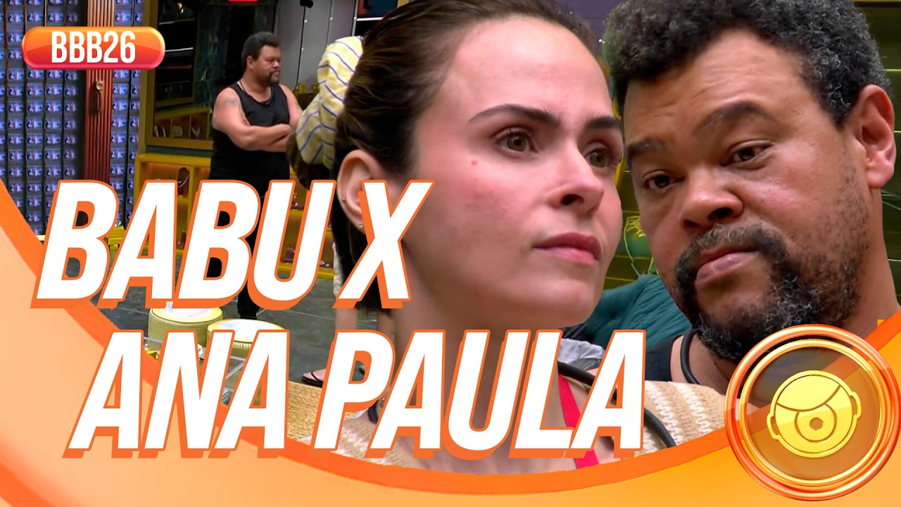 BRIGA E CANTA: Babu COMPÕE MÚSICA para Ana Paula | BBB 26