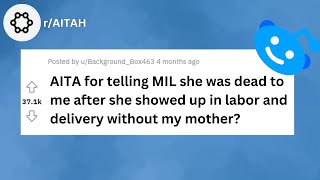 AITA for telling MIL she was dead to me (r/AITAH) #fyp #family #reddit