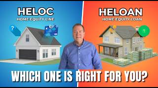 HELOC vs HELOAN: Pros, Cons, and The Best Fit for You
