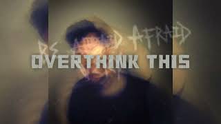 LEUER - OVERWHELMED (for the people who overthink everything)