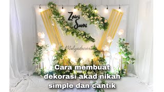 Cara pembuatan dekorasi akad nikah simple dan cantik screenshot 1