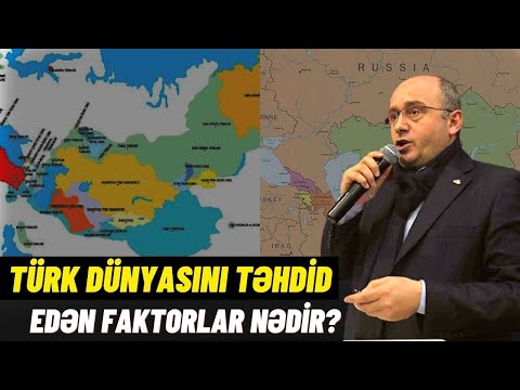 Türk Dünyasının inkişaf faktorları hansılardır, Birliyin gələcəyi necə görünür?-Dos.Dr. Ömer Kul