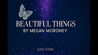 Beautiful Things – Megan Moroney | Lyrics Video