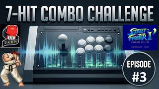 SF2CE Ryu 7-HIT COMBO Challenge! Episode #3 🥋
