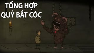 TỔNG HỢP QUỶ BẮT CÓC | GNDTT | Creepy Tale 2022