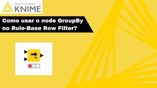 Como usar o Rule Based Row Filter Node no Knime (Como fazer mais que um filtro no mesmo nó no Knime)