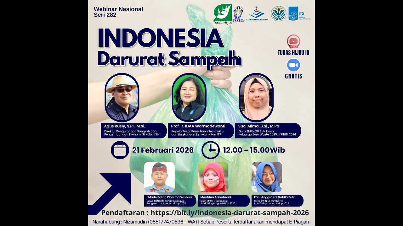 Webinar Nasional Seri #282 “Indonesia Darurat Sampah”