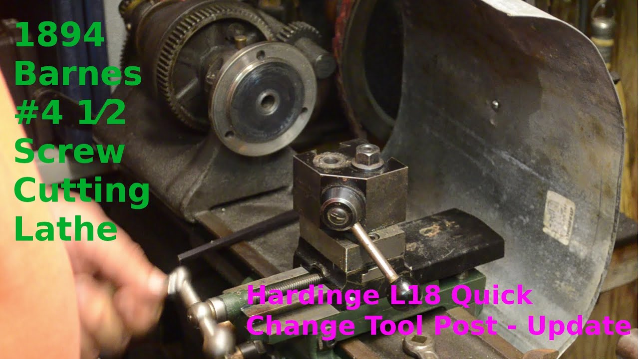 Hardinge L18 Quick Change Tool Post Update