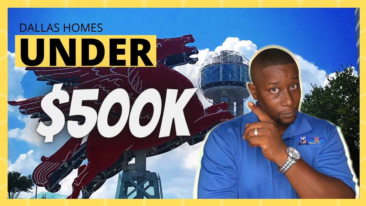DALLAS HOMES FOR SALE | WHAT YOU CAN GET UNDER $500K