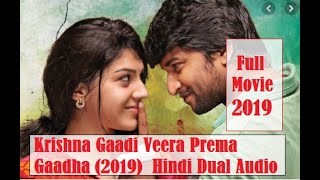 Krishna Gaadi Veera Prema Gaadha 2019 Hindi & Tamil Dual Audio 720p