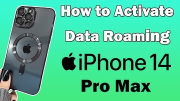 How to activate Roaming iPhone 14 Pro Max