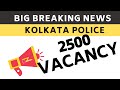 2500 post for kolkata police #shorts