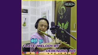 Download Lagu Nepali Flute Melody (feat. Debendra Rai) Download Lagu Nepali Flute Melody (feat. Debendra Rai)