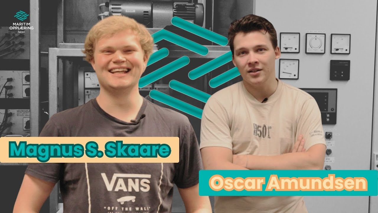Møt maritim elektriker-lærlingene, Oscar Amundsen og Magnus S. Skaare