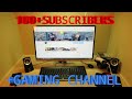 My New Setup+100 Subscribers