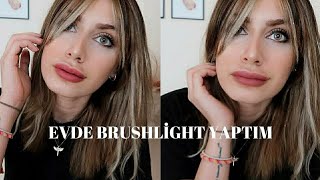 EVDE BRUSHLİGHT BALYAJ YAPMAK