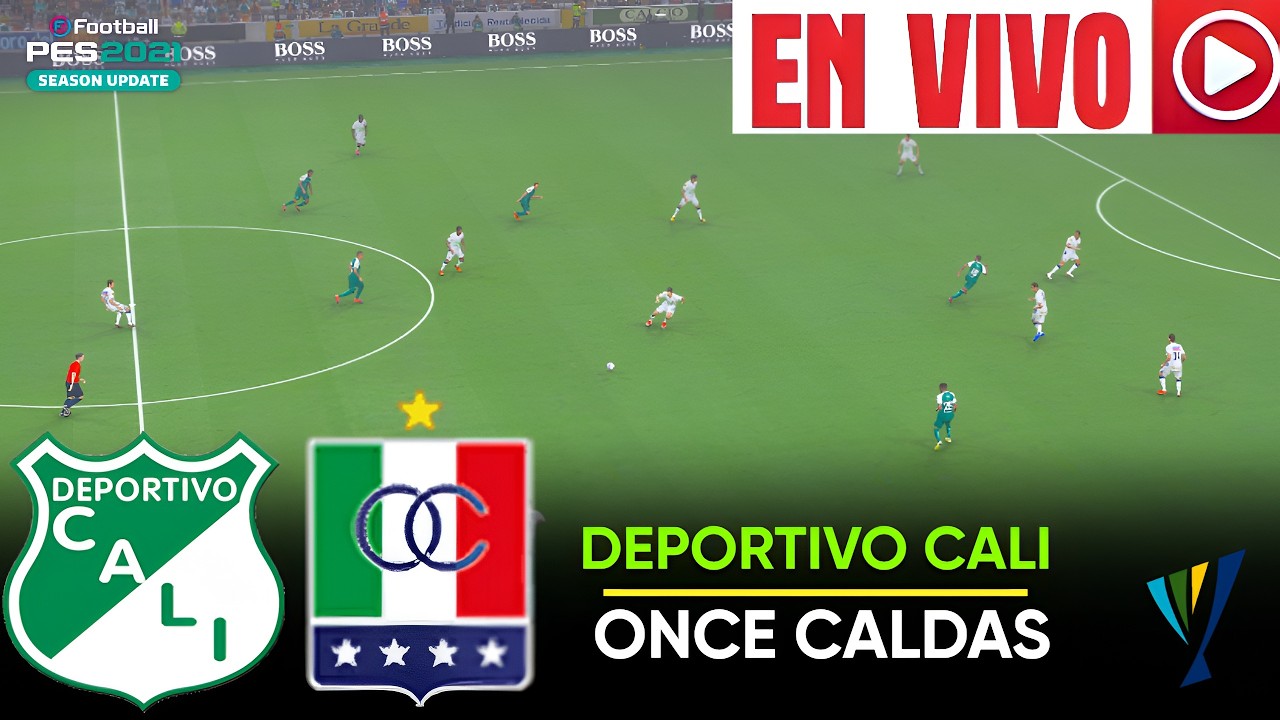 🔴 EN VIVO | Deportivo Cali vs Once Caldas | Primera A Apertura | PES ...